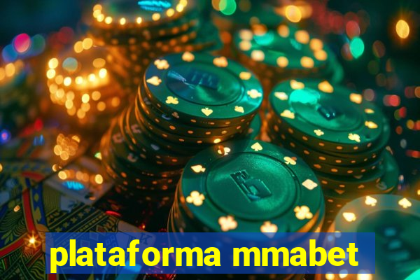 plataforma mmabet